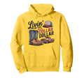 Living That Blue Collar Dollar Hoodie - Casual Everyday Wear Men Women - T-Shirt, Sweatshirt, Hoodie