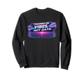 Trained Vibes Not Data Geeky Ai Sweatshirt - Streetwear Style Unisex - T-Shirt, Sweatshirt, Hoodie