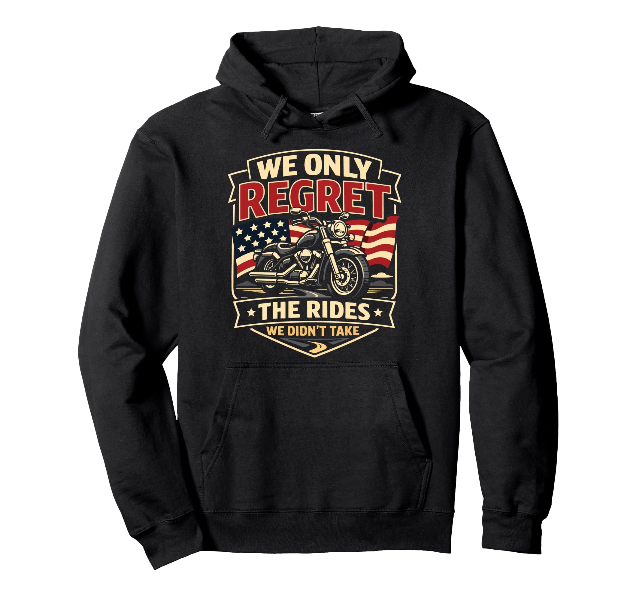 Motorcycle Biker We Only Regret Hoodie - Casual Everyday Wear for Adults - T-Shirt, Sweatshirt, Hoodie