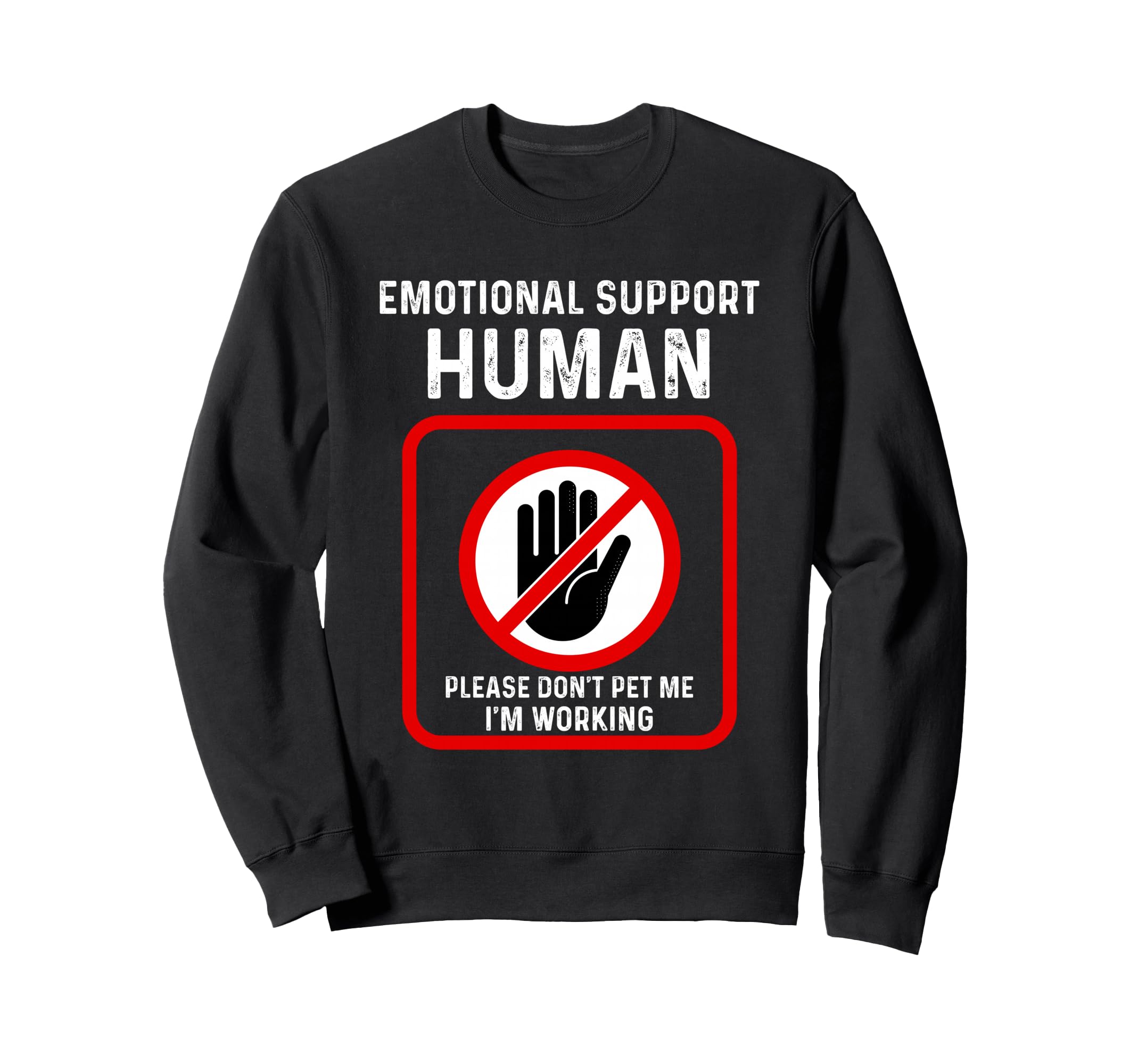 Emotional Support Human Halloween Sweatshirt - Unique Graphic Unisex - T-Shirt, Sweatshirt, Hoodie