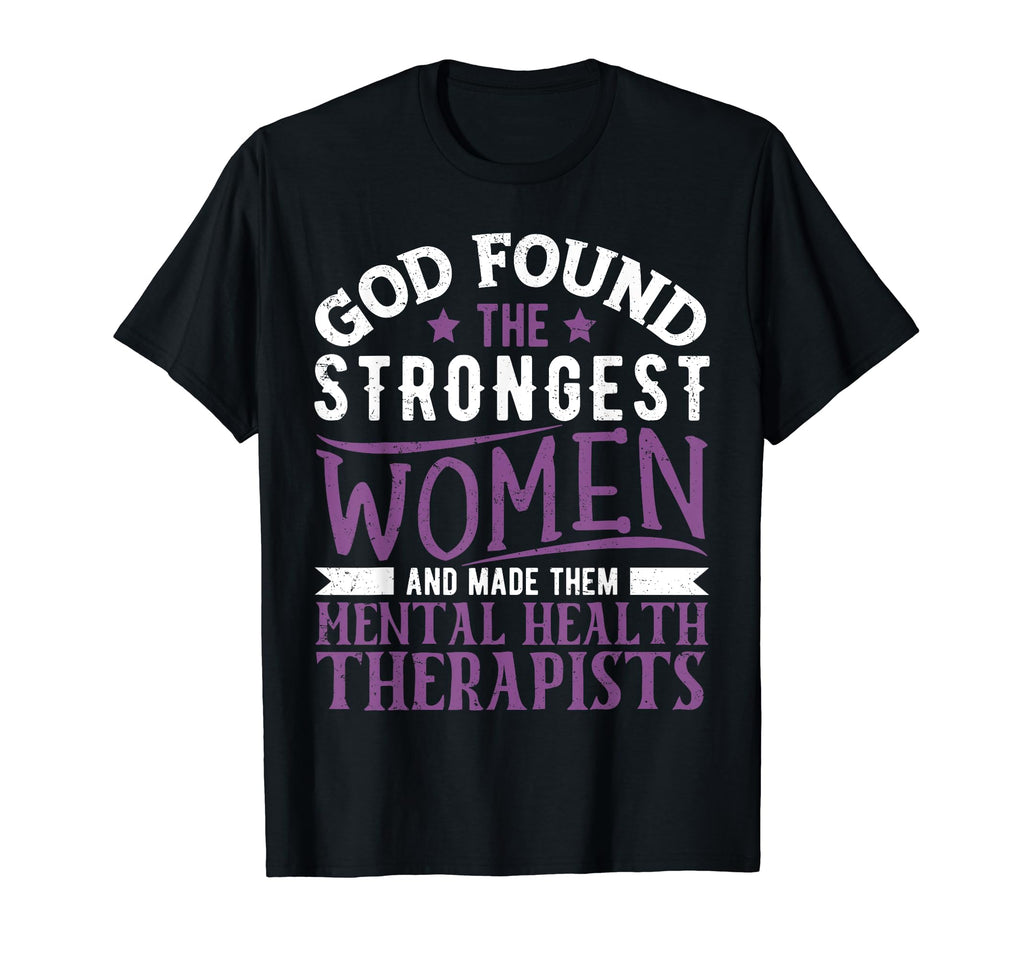 God Found Strongest Mental Health T-Shirt - Aesthetic Graphic Men Women - T-Shirt, Sweatshirt, Hoodie