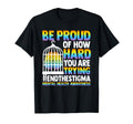 Be Proud How Hard You Are Trying T-Shirt - Streetwear Style for Adults - T-Shirt, Sweatshirt, Hoodie