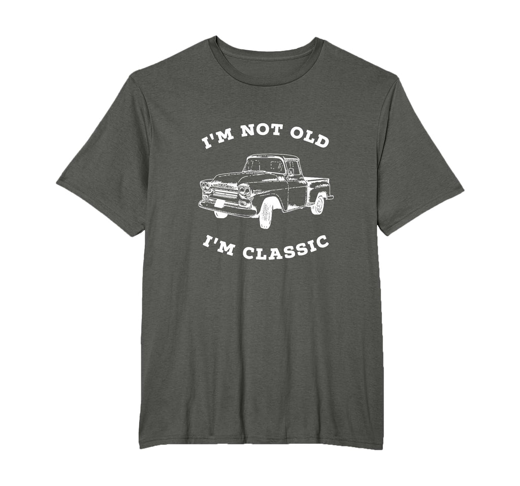 Im Not Old Im Pickup Truck Car T-Shirt - Unique Graphic Men Women - T-Shirt, Sweatshirt, Hoodie