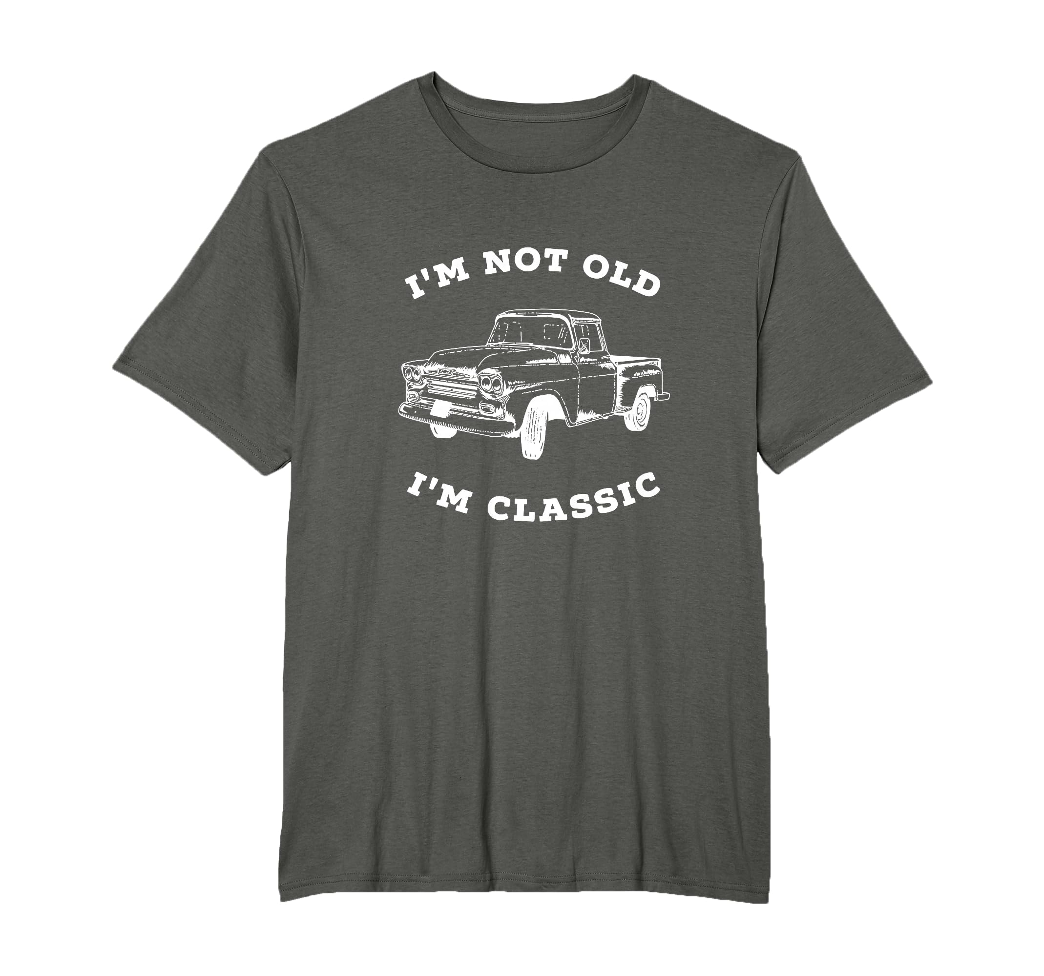 Im Not Old Im Pickup Truck Car T-Shirt - Unique Graphic Men Women - T-Shirt, Sweatshirt, Hoodie