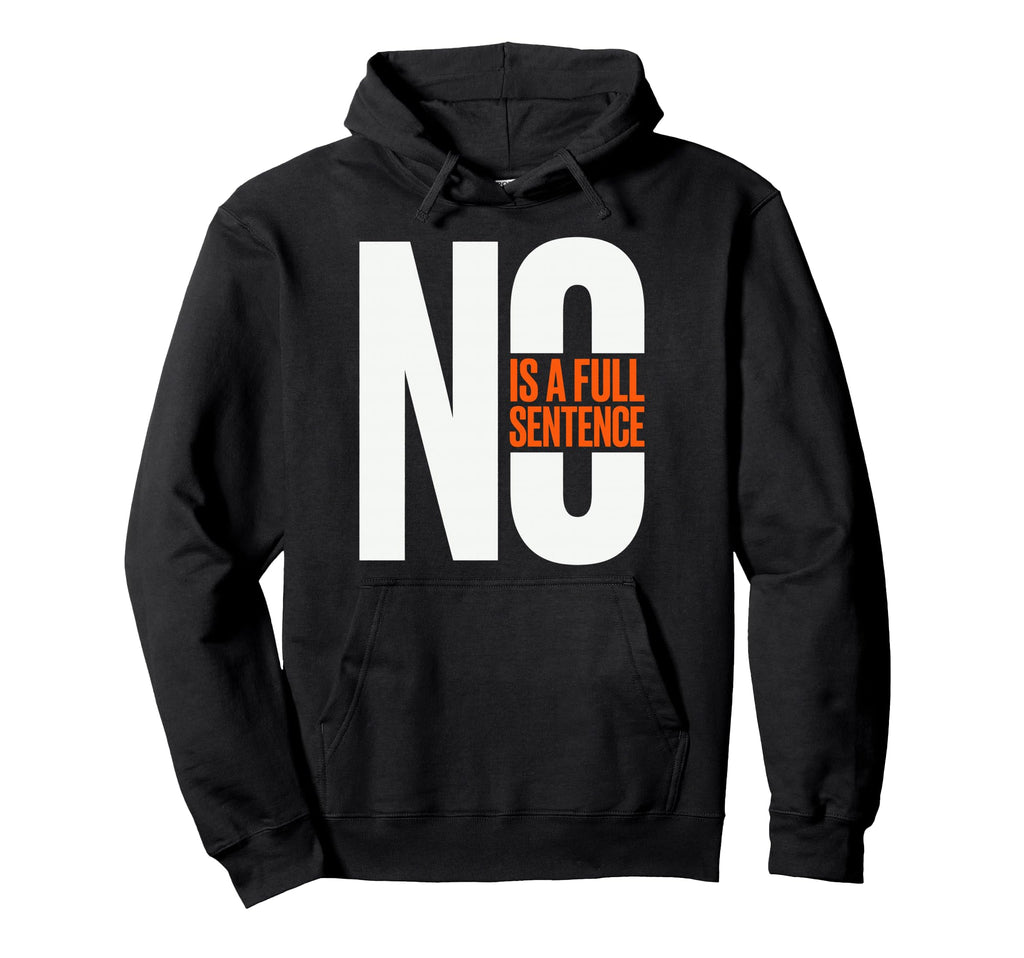 No Is Full Sentence Boundary Self Care Hoodie - Minimalist Print for Adults - T-Shirt, Sweatshirt, Hoodie