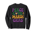 Mardi Gras Peace Love Mardi Gras Sweatshirt - Unique Graphic Men Women - T-Shirt, Sweatshirt, Hoodie