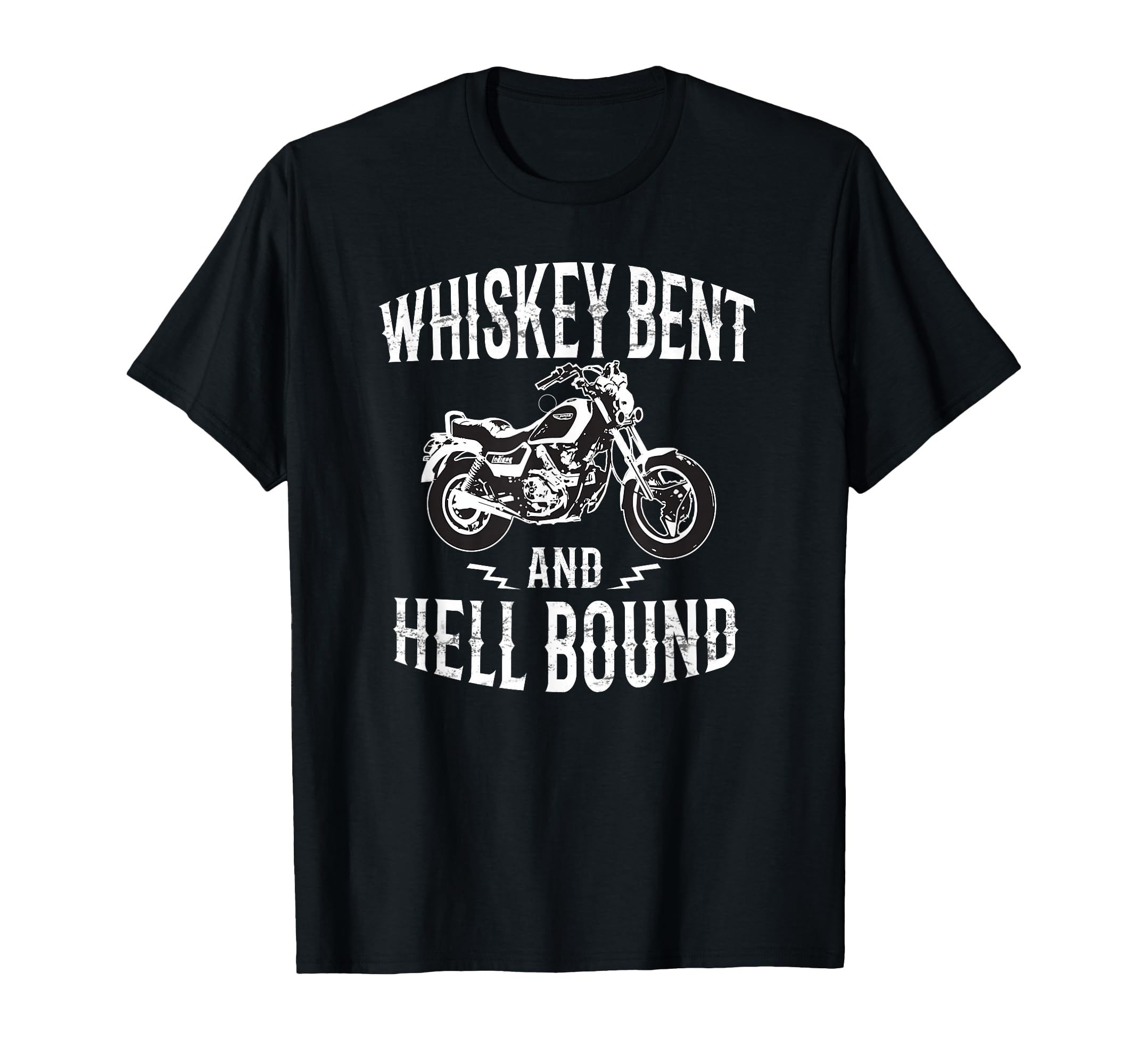Whiskey Bent And Hell Bound Motorcycle T-Shirt - Unique Graphic for Adults - T-Shirt, Sweatshirt, Hoodie