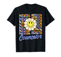 Sunflower Mental Health Counselor T-Shirt - Fun Novelty Design Unisex - T-Shirt, Sweatshirt, Hoodie
