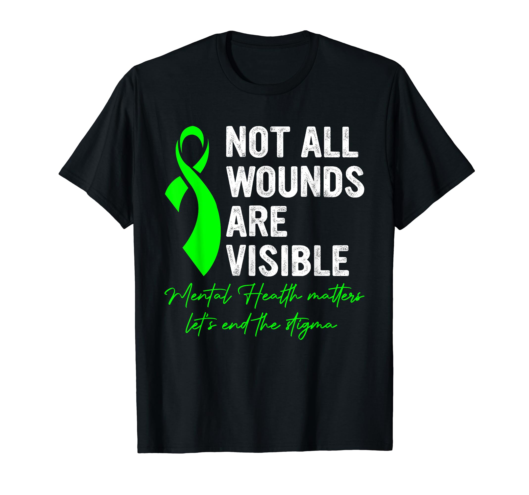 Not All Wounds Are Visible Mental T-Shirt - Graphic Print for Adults - T-Shirt, Sweatshirt, Hoodie