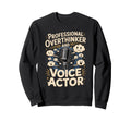 Professional Overthinker And Sweatshirt - Fun Novelty Design Men Women - T-Shirt, Sweatshirt, Hoodie