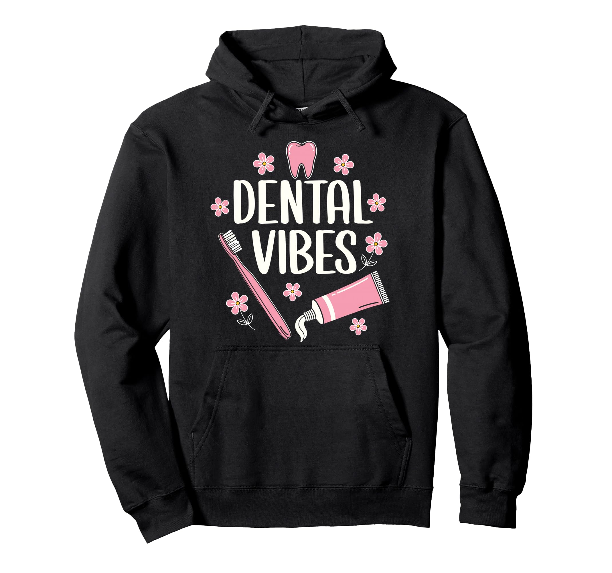 Dental Assistant Vibes Funny Dentist Hoodie - Aesthetic Graphic Men Women - T-Shirt, Sweatshirt, Hoodie