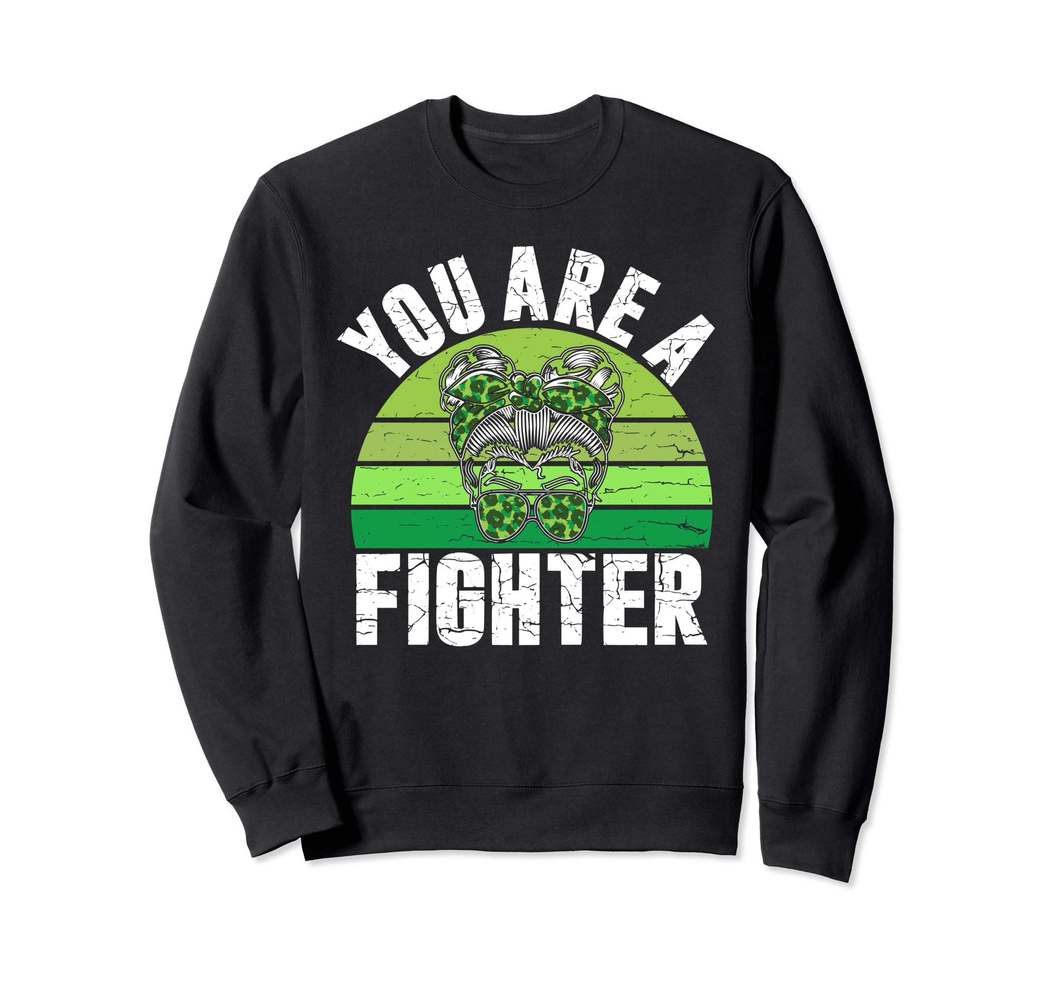 You Are Fighter Mental Health Sweatshirt - Novelty Apparel Unisex - T-Shirt, Sweatshirt, Hoodie