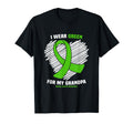 I Wear Green My Grandpa Mental Health T-Shirt - Novelty Apparel Men Women - T-Shirt, Sweatshirt, Hoodie