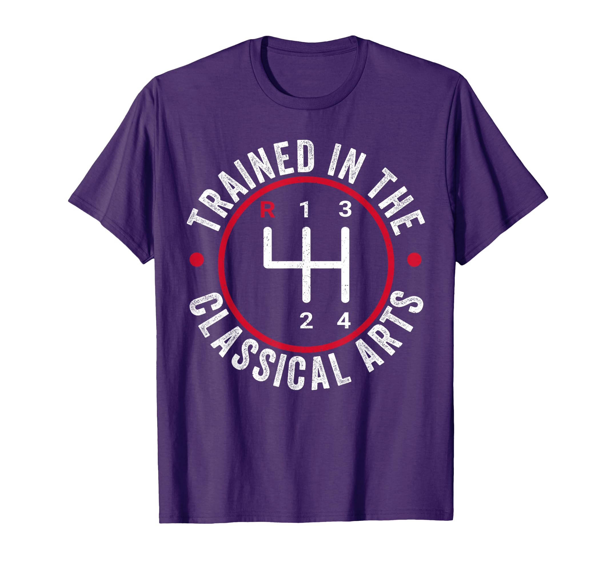 Trained Classical Arts 4 Speed T-Shirt - Casual Everyday Wear Men Women - T-Shirt, Sweatshirt, Hoodie