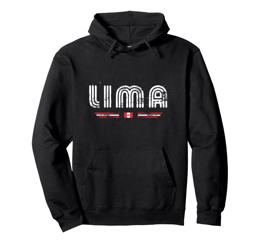 Lima Peru 70S 80S Type Hoodie - Novelty Apparel Unisex - T-Shirt, Sweatshirt, Hoodie