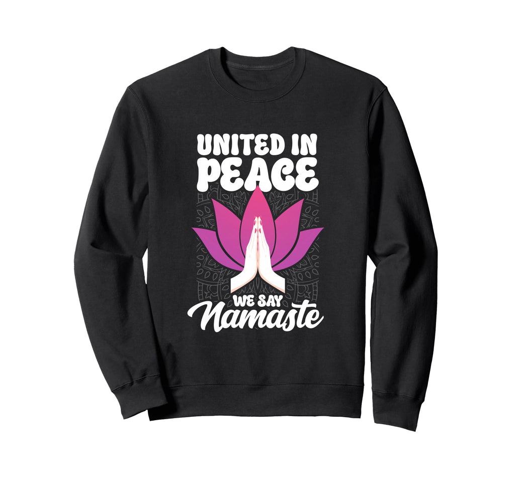 United Peace Yoga Zen Mindfulness Sweatshirt - Novelty Apparel Men Women - T-Shirt, Sweatshirt, Hoodie