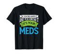 If Youre Happy And You Know It Its T-Shirt - Streetwear Style Men Women - T-Shirt, Sweatshirt, Hoodie