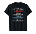 Im Not Old Im 60S Cars Light Lettering T-Shirt - Minimalist Print Unisex - T-Shirt, Sweatshirt, Hoodie