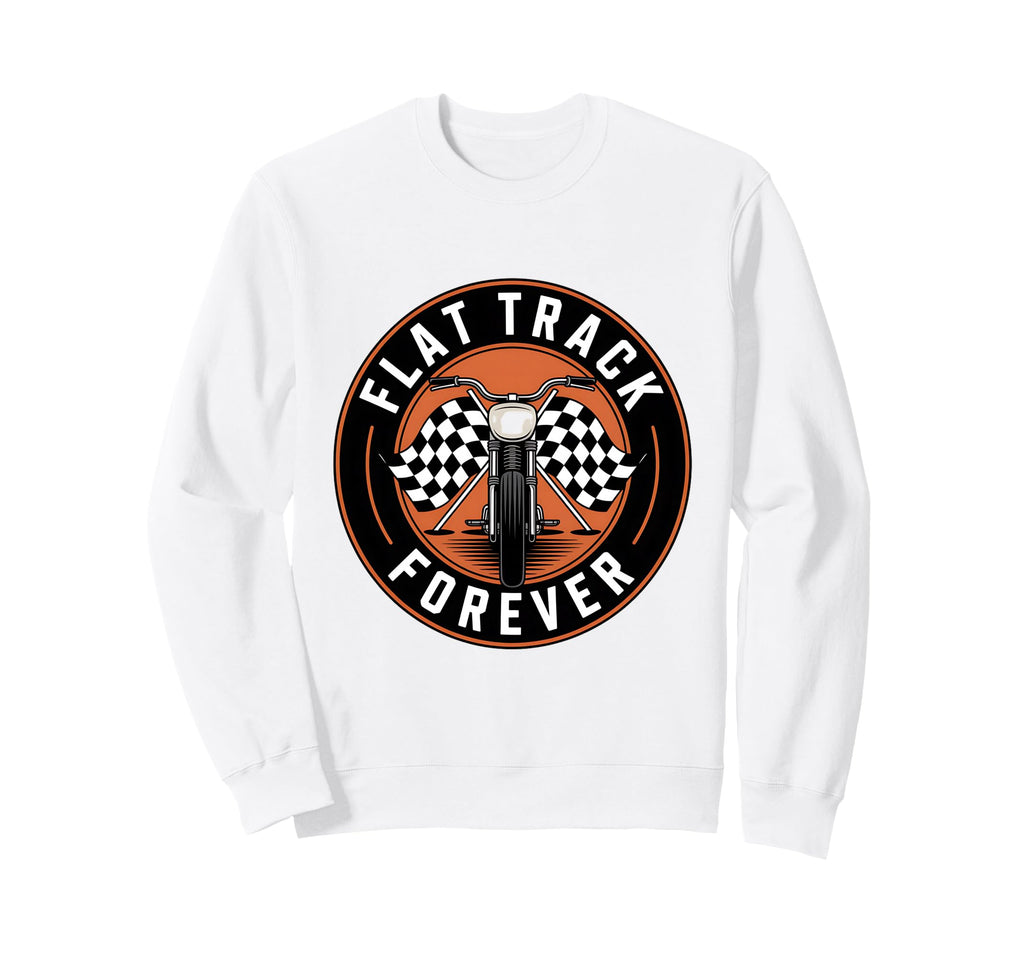 Flat Track Motorcycle Racing Sweatshirt - Custom Art Print Men Women - T-Shirt, Sweatshirt, Hoodie
