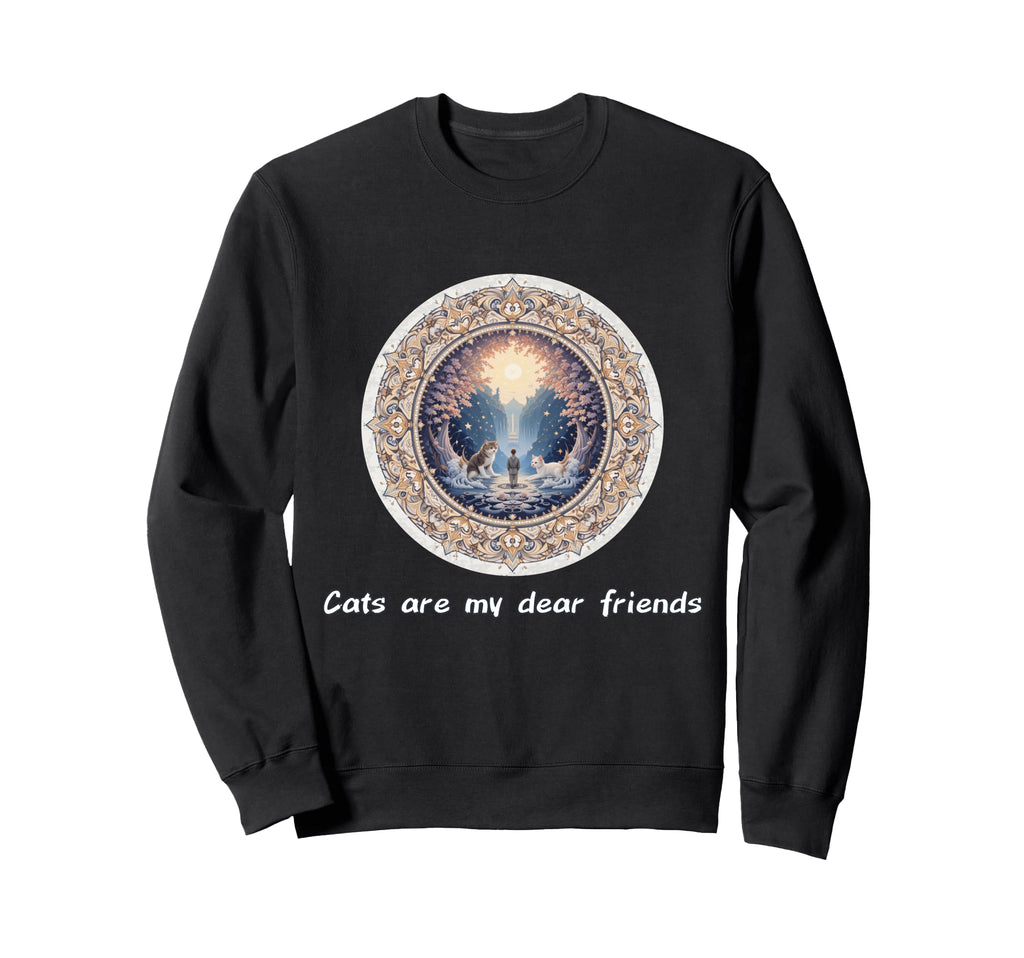 Cats Are My Best Friends Sacred Sweatshirt - Graphic Print Men Women - T-Shirt, Sweatshirt, Hoodie