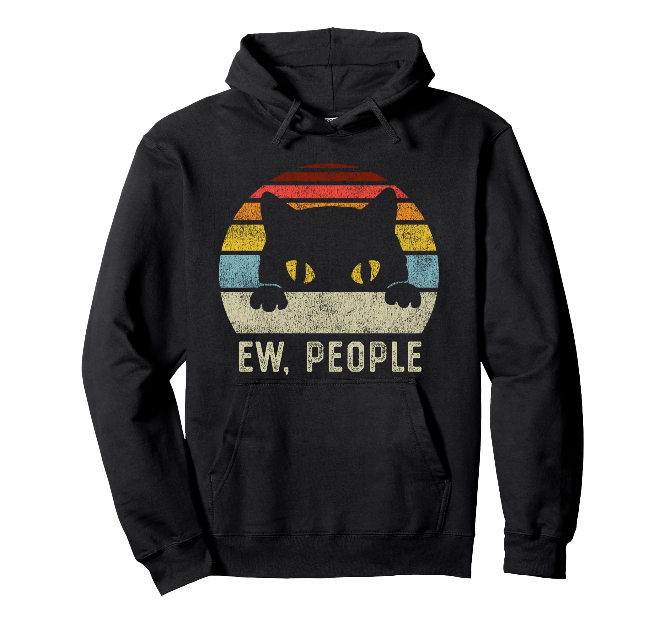 Ew People Cat Funny Anti Social Hoodie - Custom Art Print Men Women - T-Shirt, Sweatshirt, Hoodie