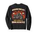 Motorcycle Biker Weekend Forecast Sweatshirt - Minimalist Print Unisex - T-Shirt, Sweatshirt, Hoodie