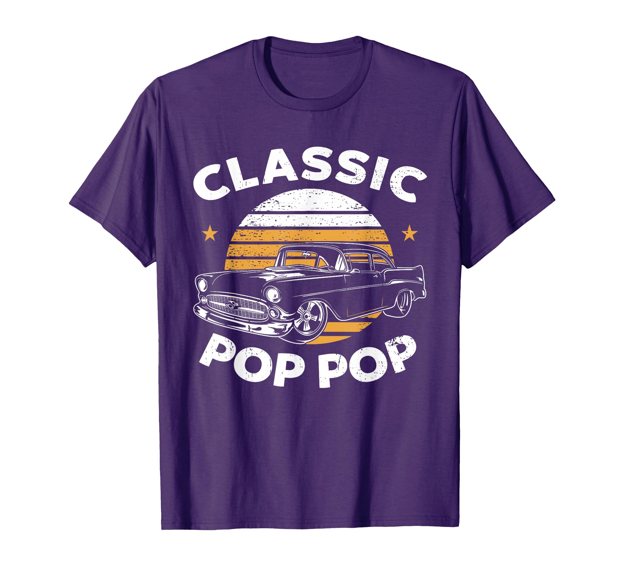 Pop Pop Funny Car Lover Enthusiast T-Shirt - Streetwear Style Unisex - T-Shirt, Sweatshirt, Hoodie