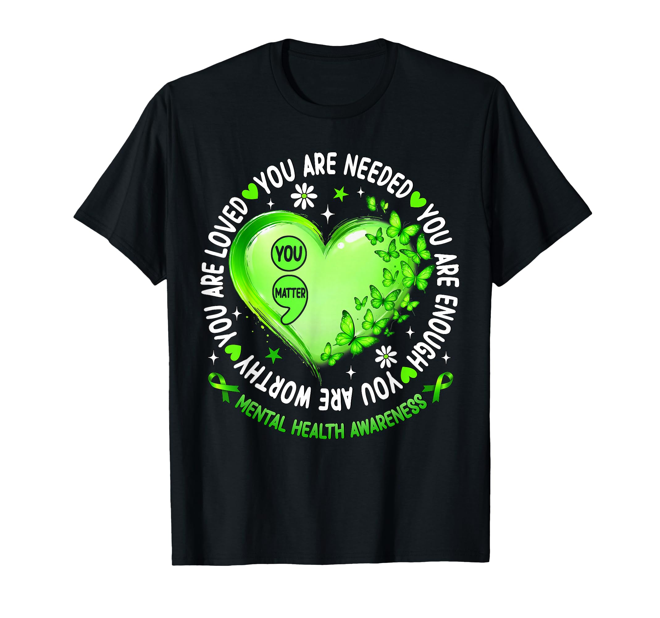 You Matter You Are Enough Semicolon T-Shirt - Custom Art Print for Adults - T-Shirt, Sweatshirt, Hoodie
