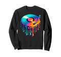 Dripping Paint Art Vinyl Disc Sweatshirt - Fun Novelty Design for Adults - T-Shirt, Sweatshirt, Hoodie