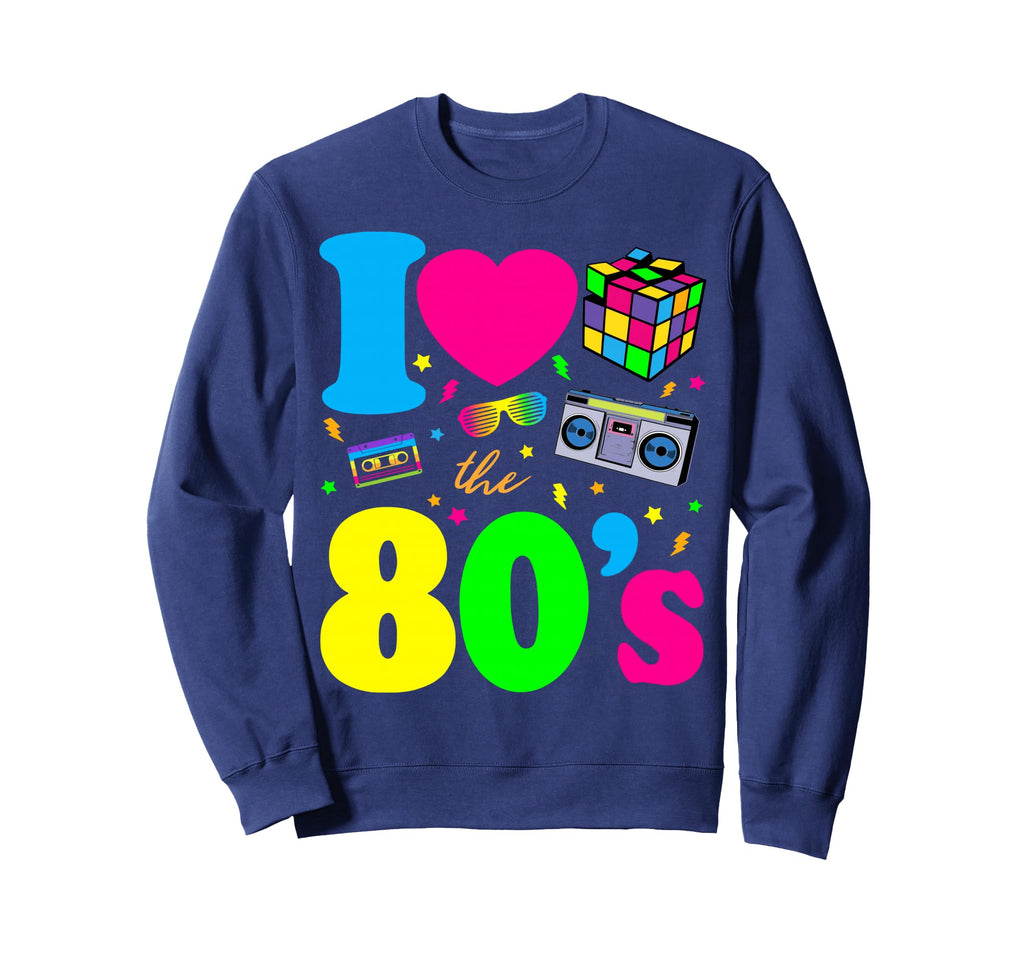 I Love 80S Nostalgia Sweatshirt - Aesthetic Graphic Unisex - T-Shirt, Sweatshirt, Hoodie