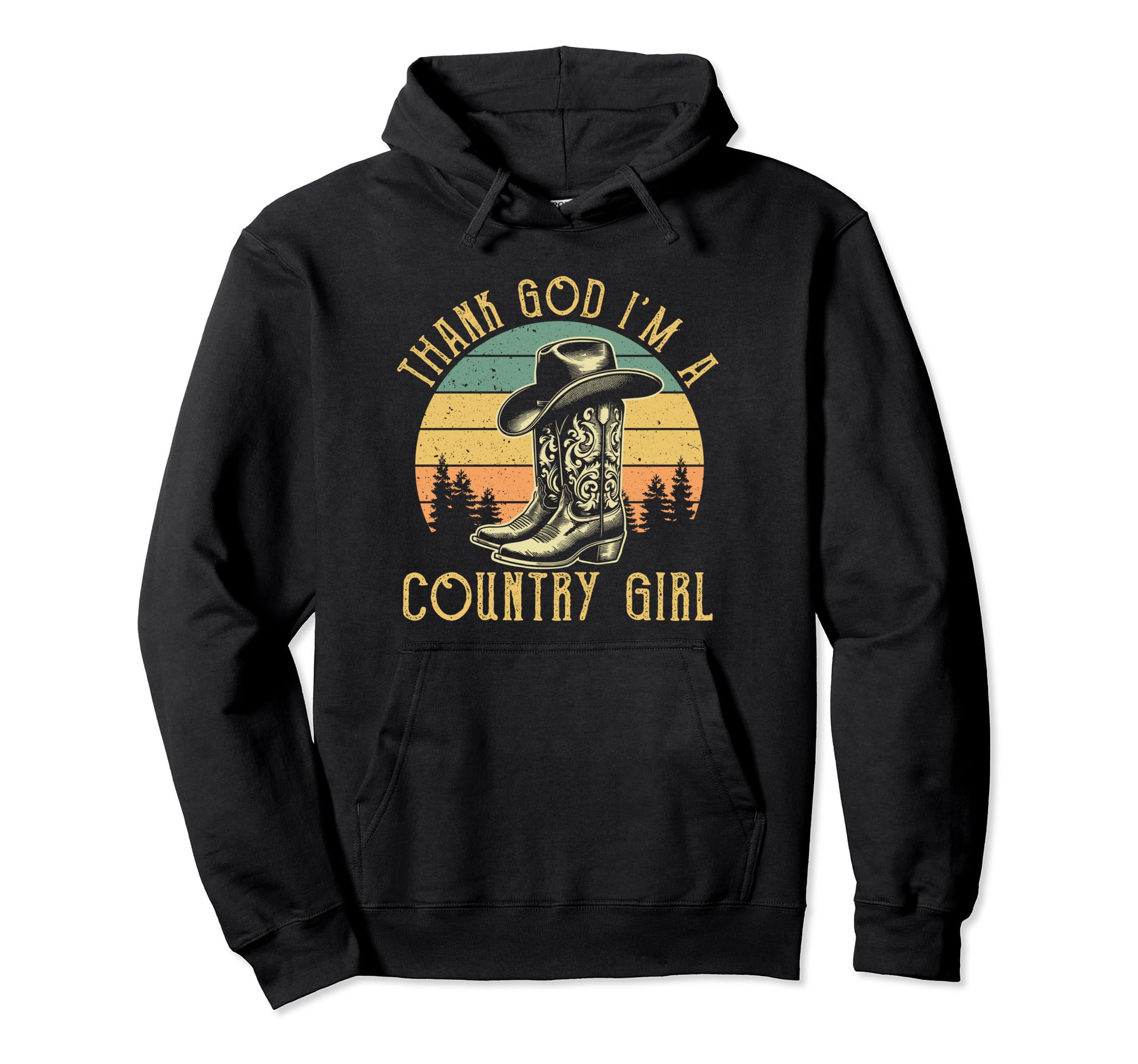Thank God Im Country Music Cowgirl Hoodie - Trendy Graphic for Adults - T-Shirt, Sweatshirt, Hoodie