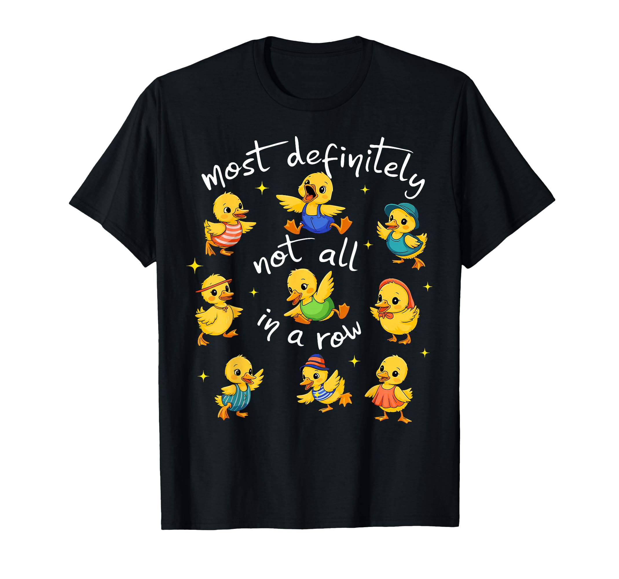 Most Definitely Not All Row Funny T-Shirt - Aesthetic Graphic for Adults - T-Shirt, Sweatshirt, Hoodie