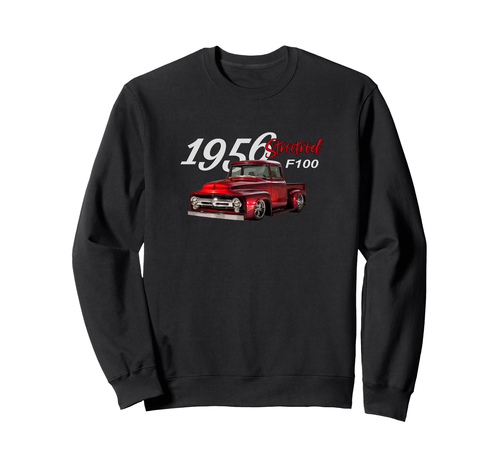 1956 F100 Streetrod Pickup Truck Sweatshirt - Novelty Apparel for Adults - T-Shirt, Sweatshirt, Hoodie