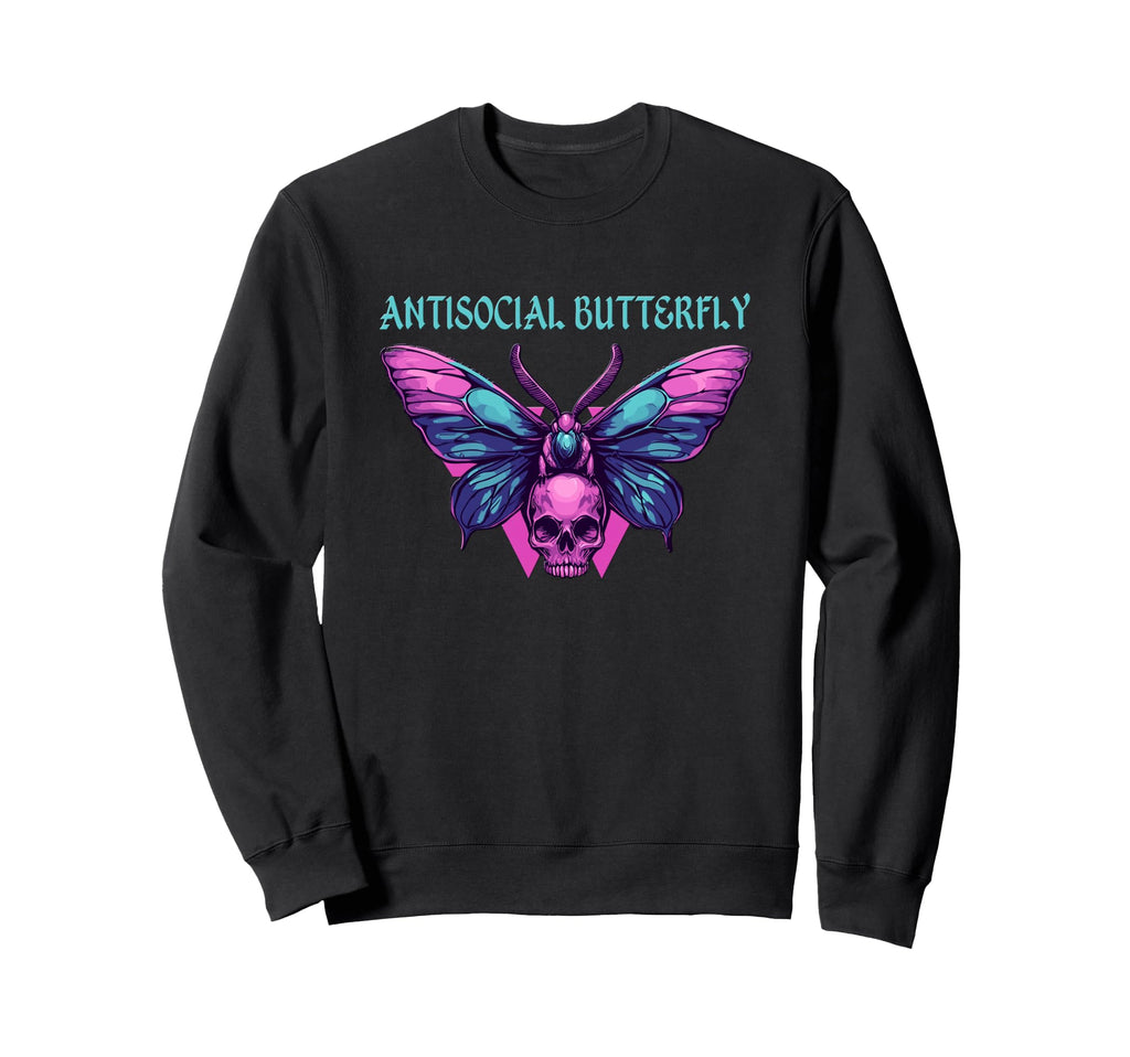 Antisocial Butterfly Gift Sweatshirt - Novelty Apparel Unisex - T-Shirt, Sweatshirt, Hoodie