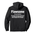 Self Care Awesome Flawsome Sweatshirt - Minimalist Print for Adults - T-Shirt, Sweatshirt, Hoodie