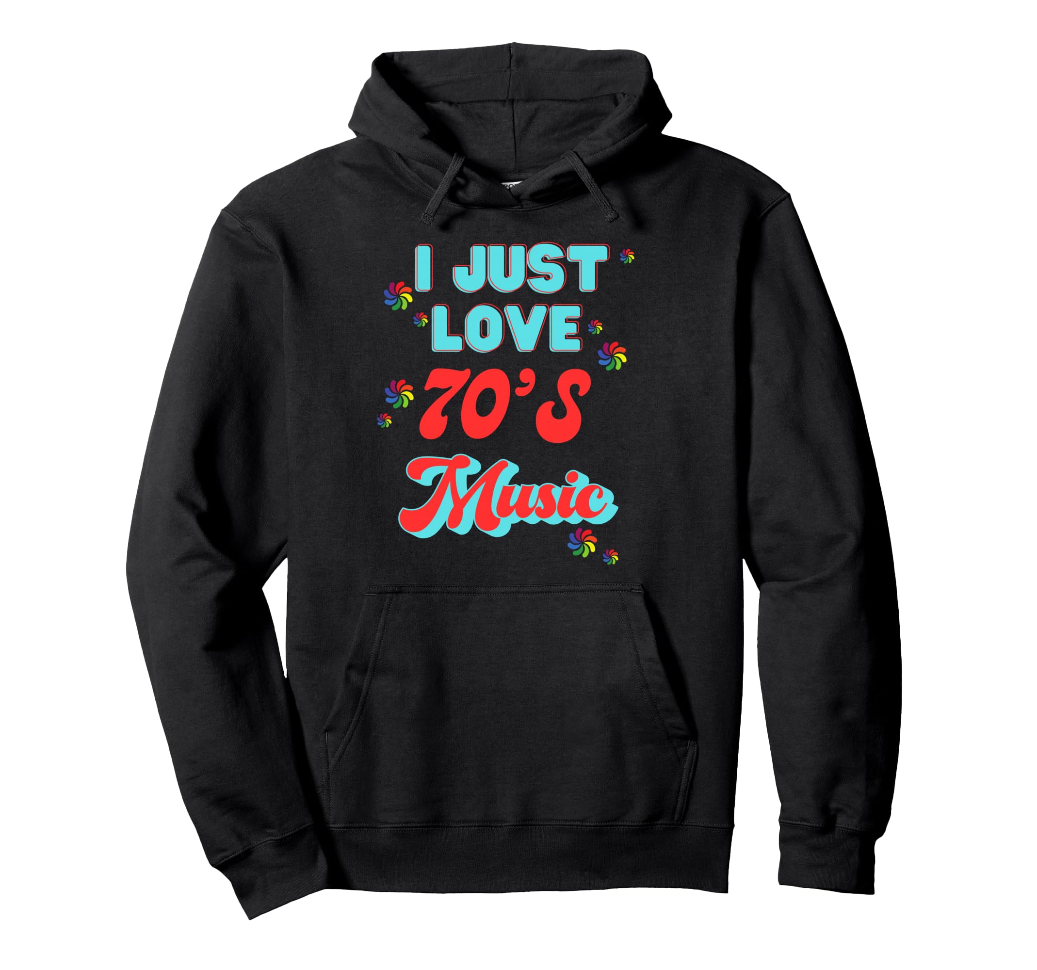 I Love 70S Music Seventies 70S Hoodie - Trendy Graphic for Adults - T-Shirt, Sweatshirt, Hoodie