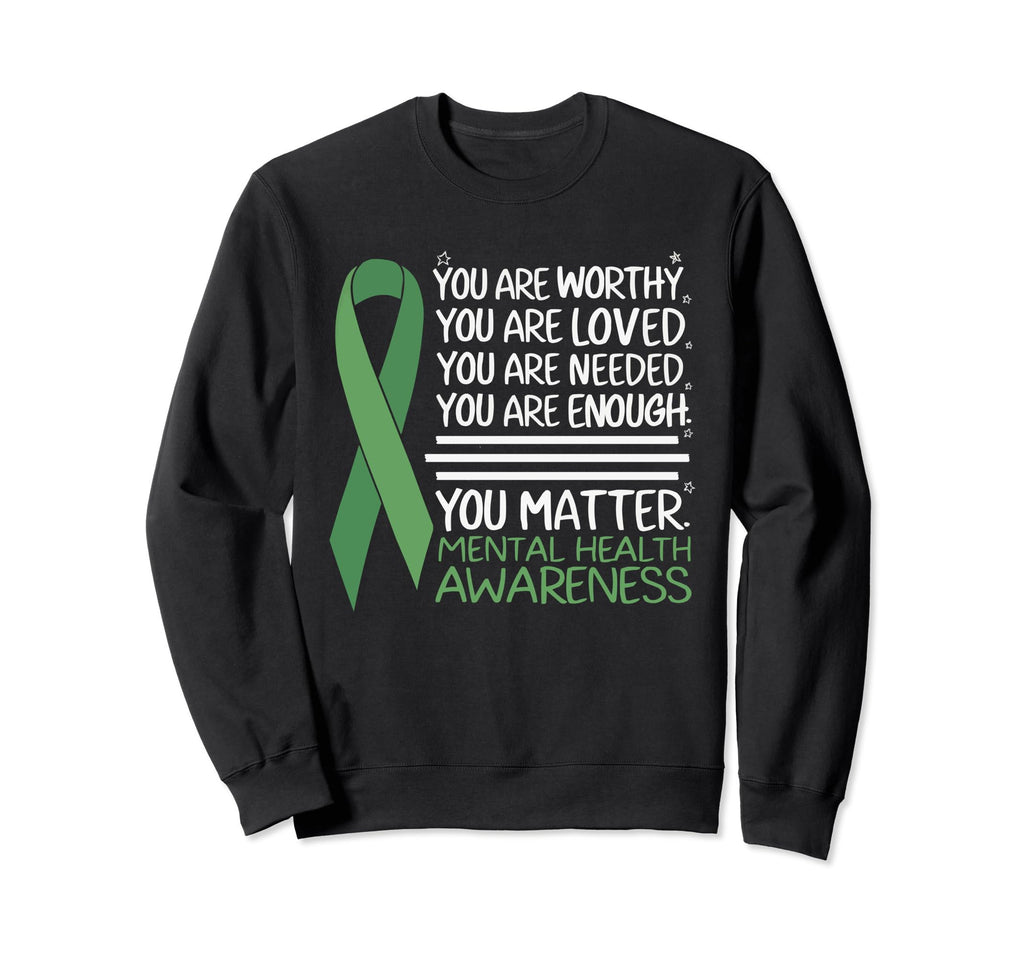 Suicide Awareness Depression Anxiety Sweatshirt - Trendy Graphic Men Women - T-Shirt, Sweatshirt, Hoodie