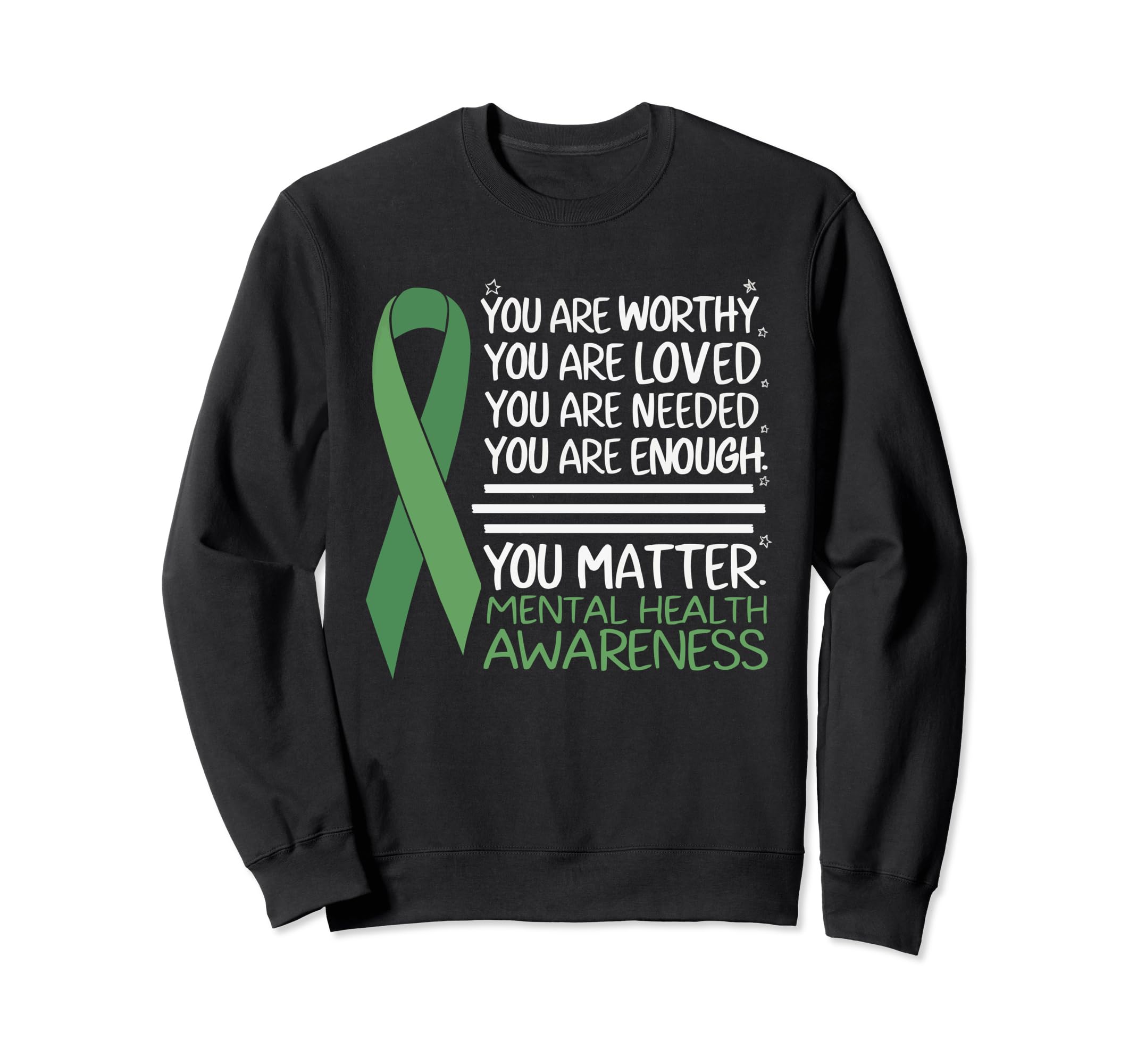 Suicide Awareness Depression Anxiety Sweatshirt - Trendy Graphic Men Women - T-Shirt, Sweatshirt, Hoodie