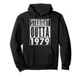 1979 47Th Birthday 47 Years Old Hoodie - Streetwear Style Unisex - T-Shirt, Sweatshirt, Hoodie