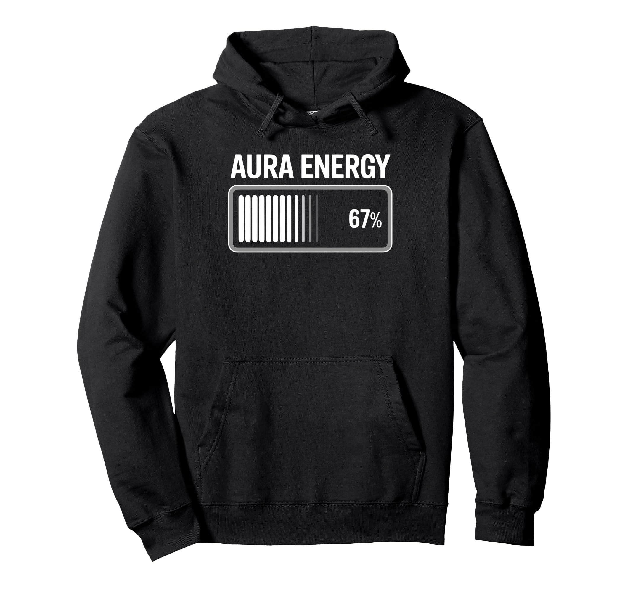 Aura Energy 67 Percent Battery Meter Hoodie - Unique Graphic for Adults - T-Shirt, Sweatshirt, Hoodie