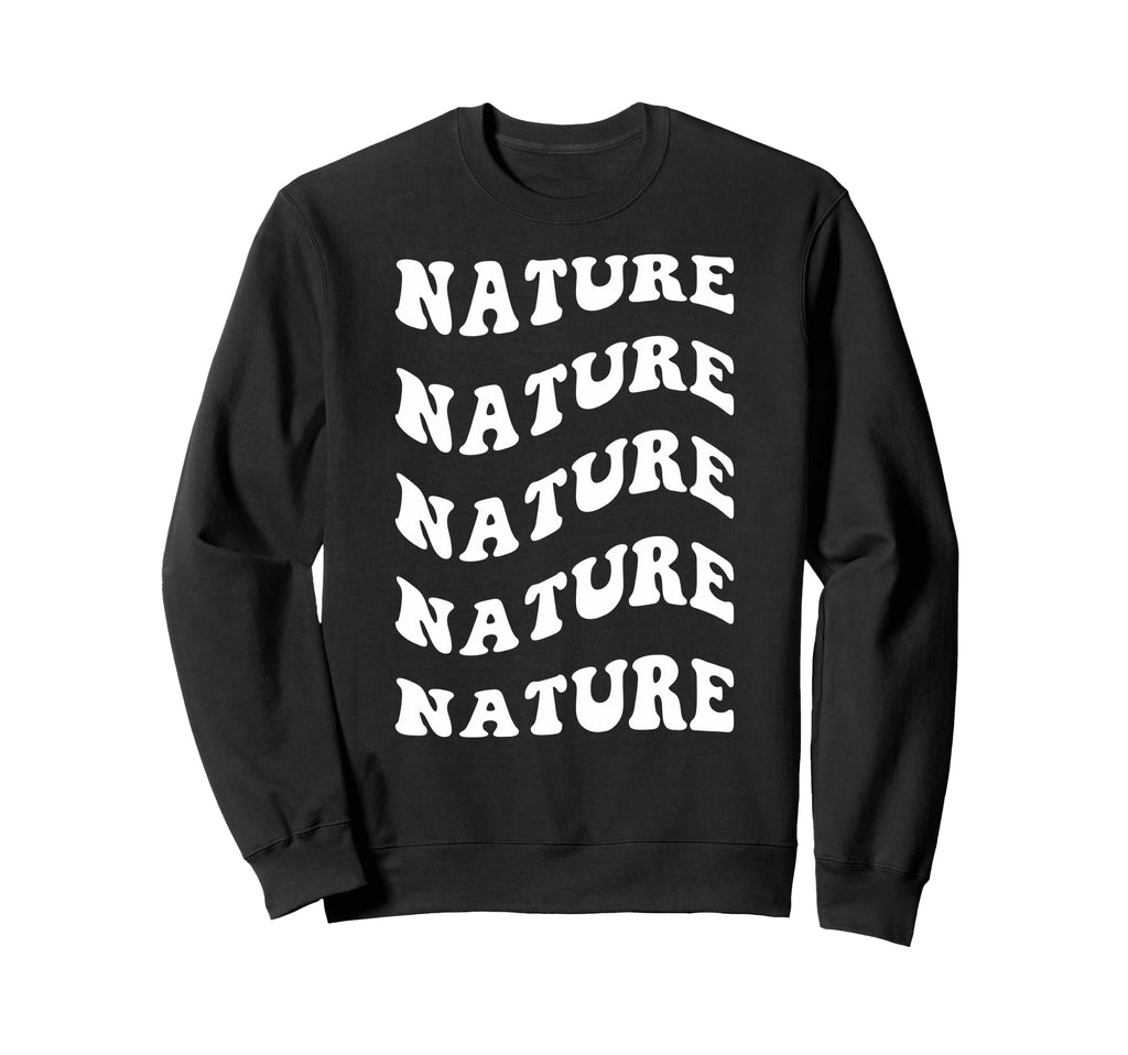 Nature Wavy Text Sweatshirt - Custom Art Print for Adults - T-Shirt, Sweatshirt, Hoodie