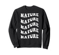 Nature Wavy Text Sweatshirt - Custom Art Print for Adults - T-Shirt, Sweatshirt, Hoodie