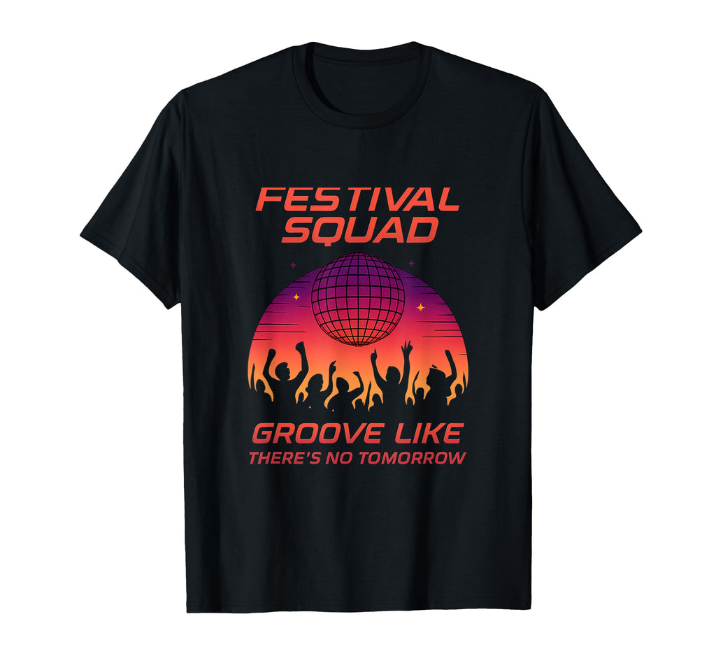 Festival Squad Sunset Disco Ball Vibes T-Shirt - Graphic Print Unisex - T-Shirt, Sweatshirt, Hoodie