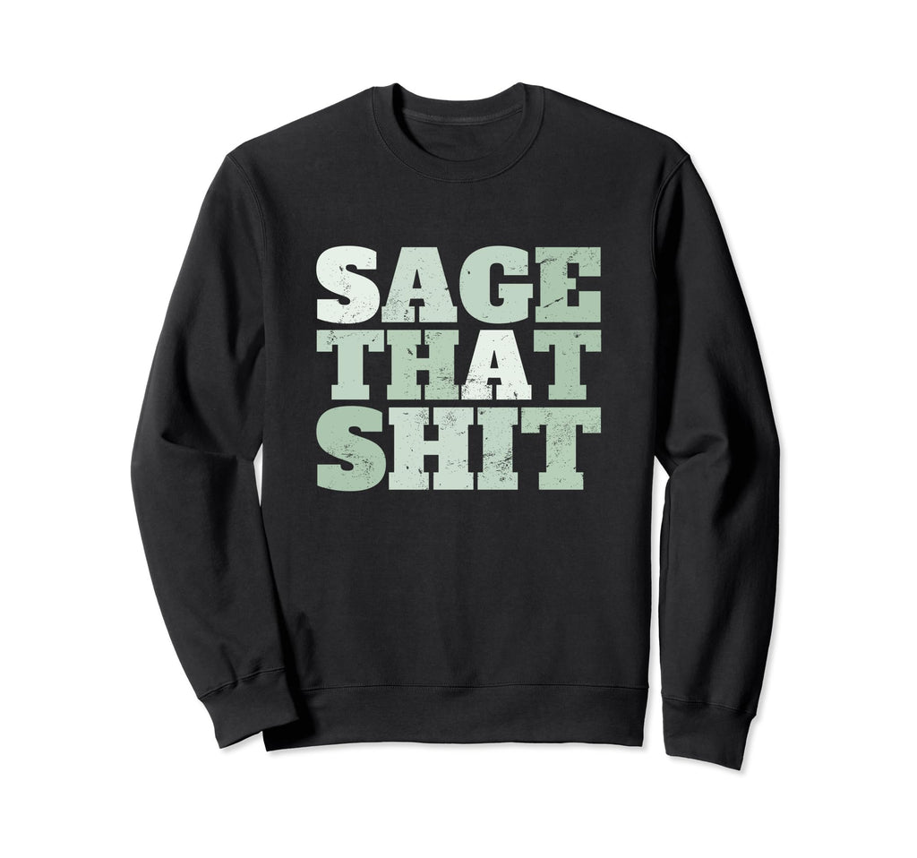 Bold Spiritual Sage Witchy Sweatshirt - Novelty Apparel for Adults - T-Shirt, Sweatshirt, Hoodie