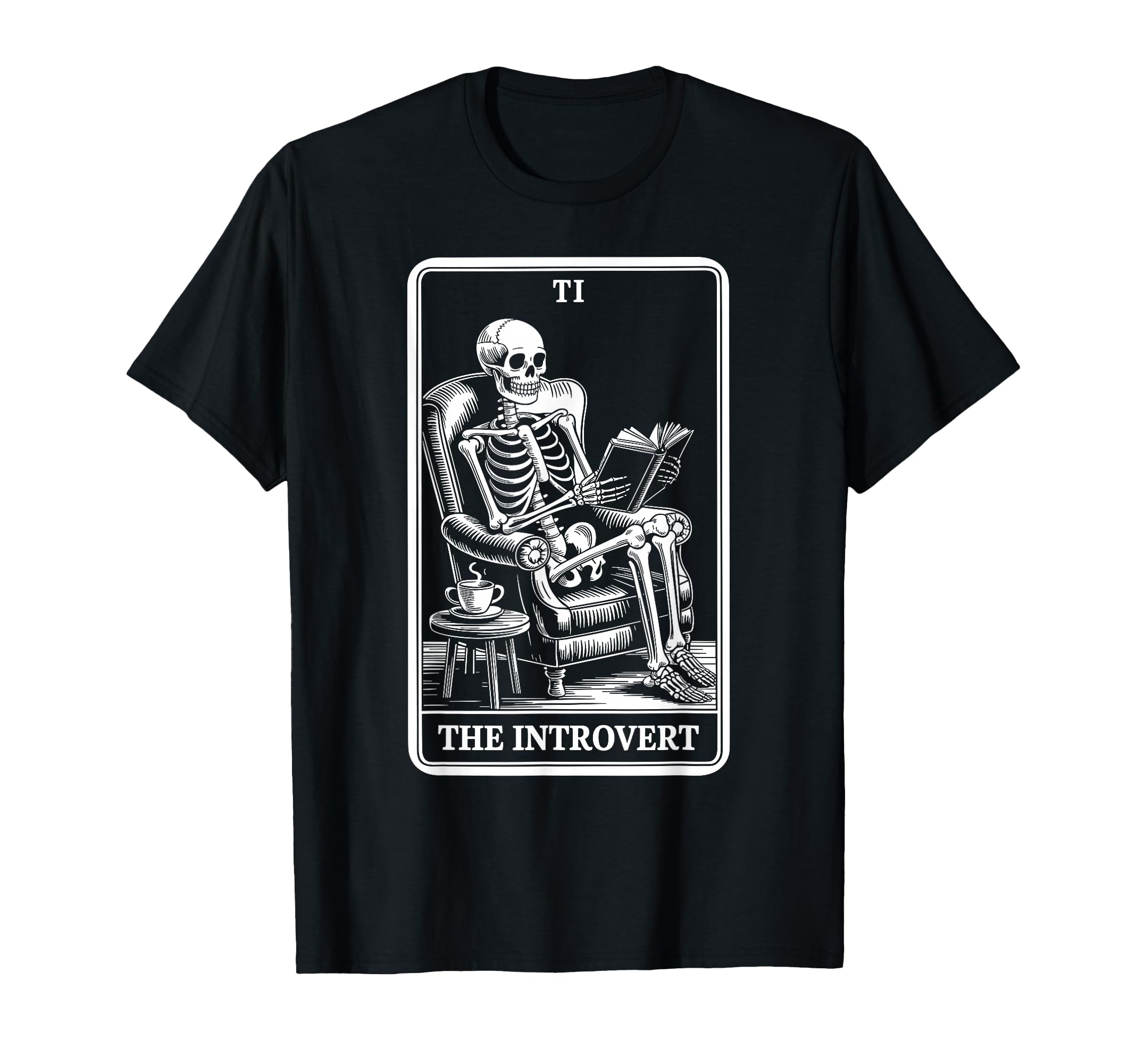 Introvert Tarot Indoorsy Antisocial T-Shirt - Casual Everyday Wear Unisex - T-Shirt, Sweatshirt, Hoodie
