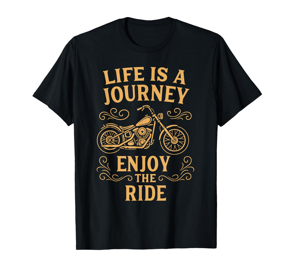 Lifes Journey Enjoy Ride Motorcycle T-Shirt - Aesthetic Graphic for Adults - T-Shirt, Sweatshirt, Hoodie