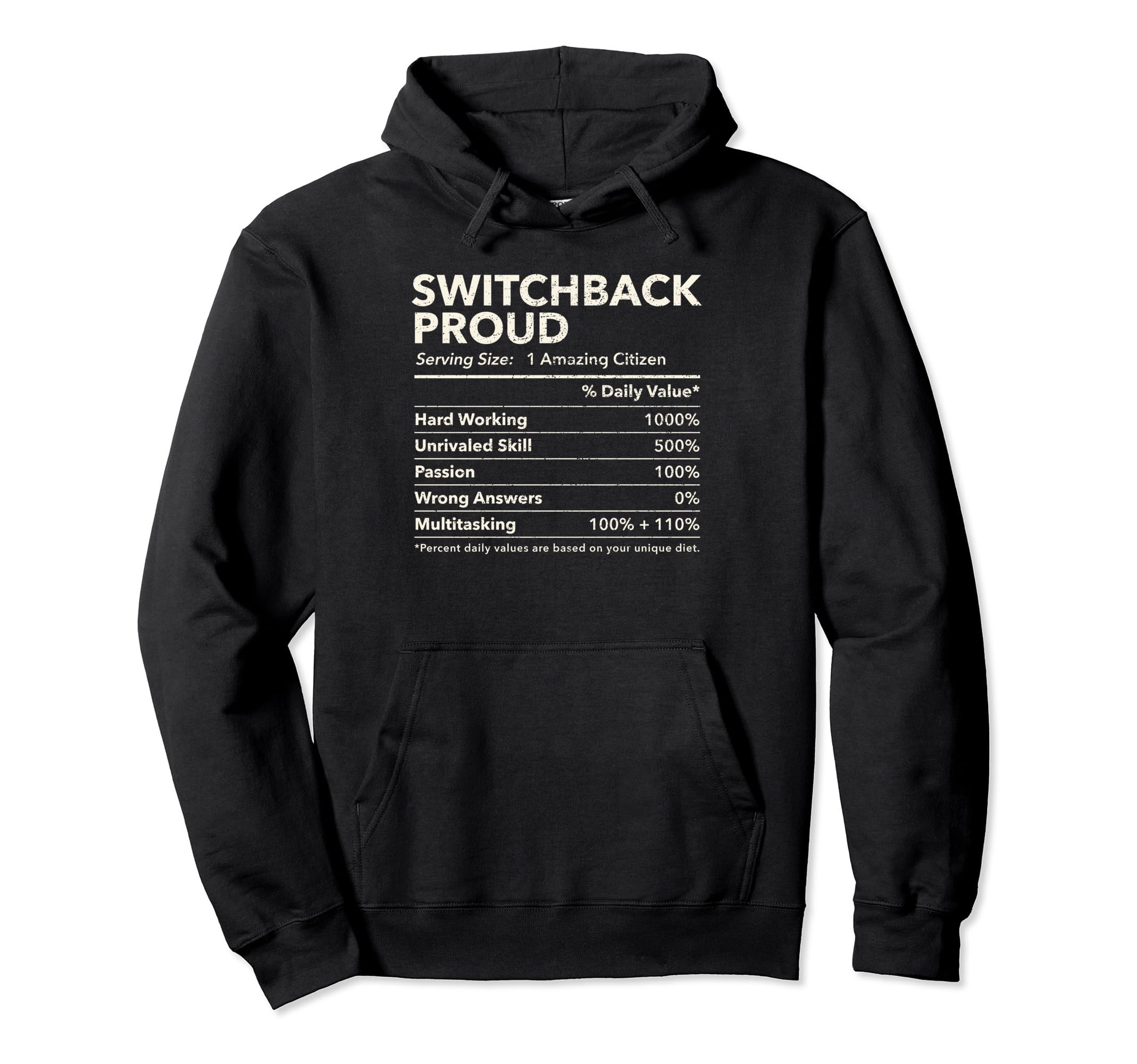 Switchback West Virginia Proud Nutrition Hoodie - Trendy Graphic Unisex - T-Shirt, Sweatshirt, Hoodie