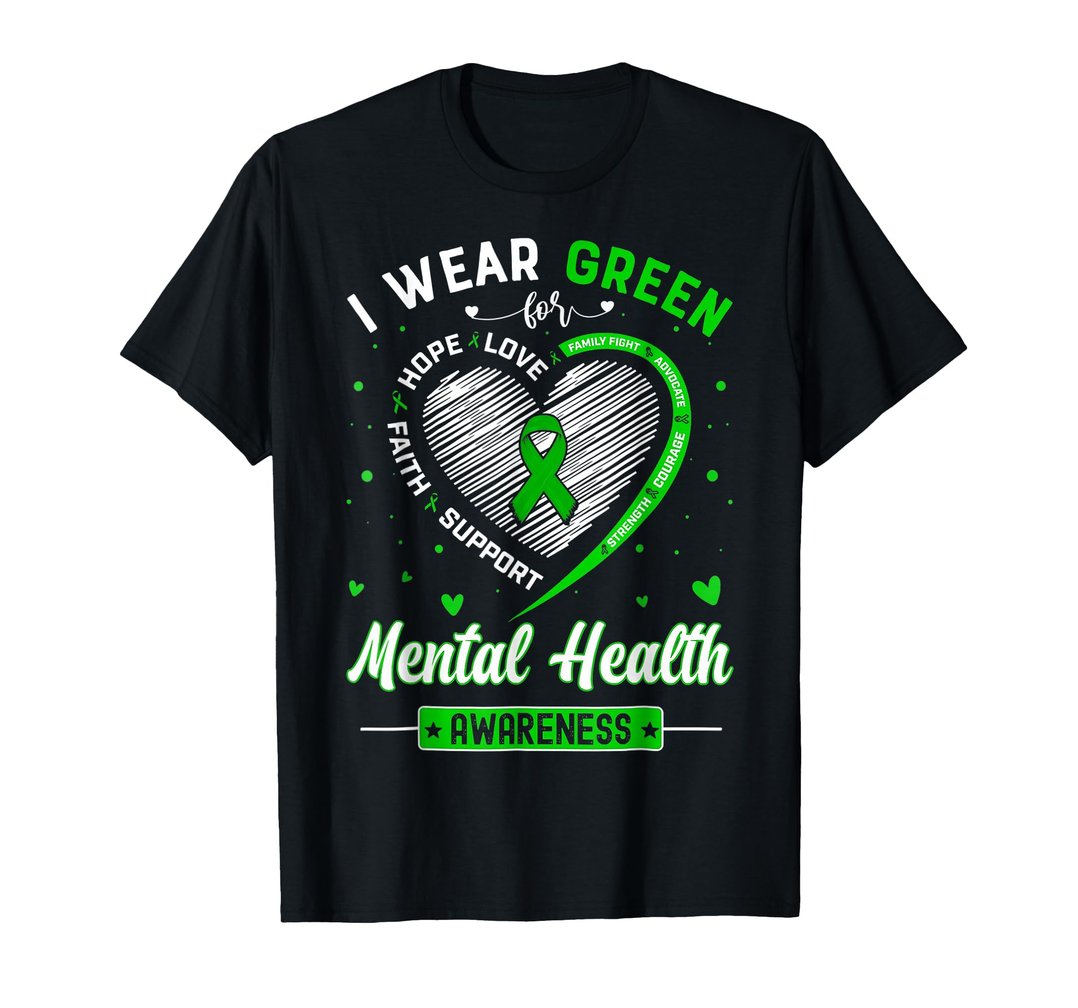 Heart I Wear Green Mental Health Awareness T-Shirt - Graphic Print Unisex - T-Shirt, Sweatshirt, Hoodie