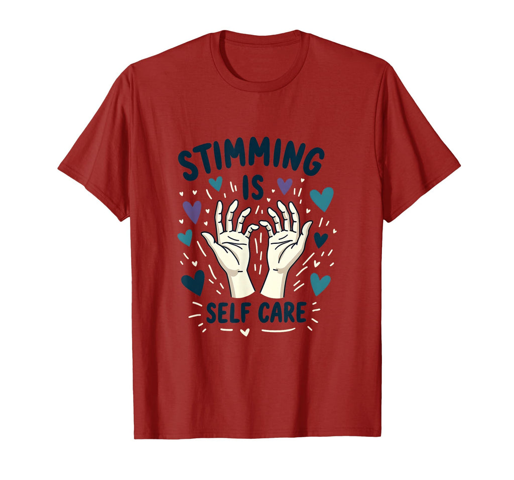 Stimming Is Self Care Neurodiversity T-Shirt - Unique Graphic Men Women - T-Shirt, Sweatshirt, Hoodie