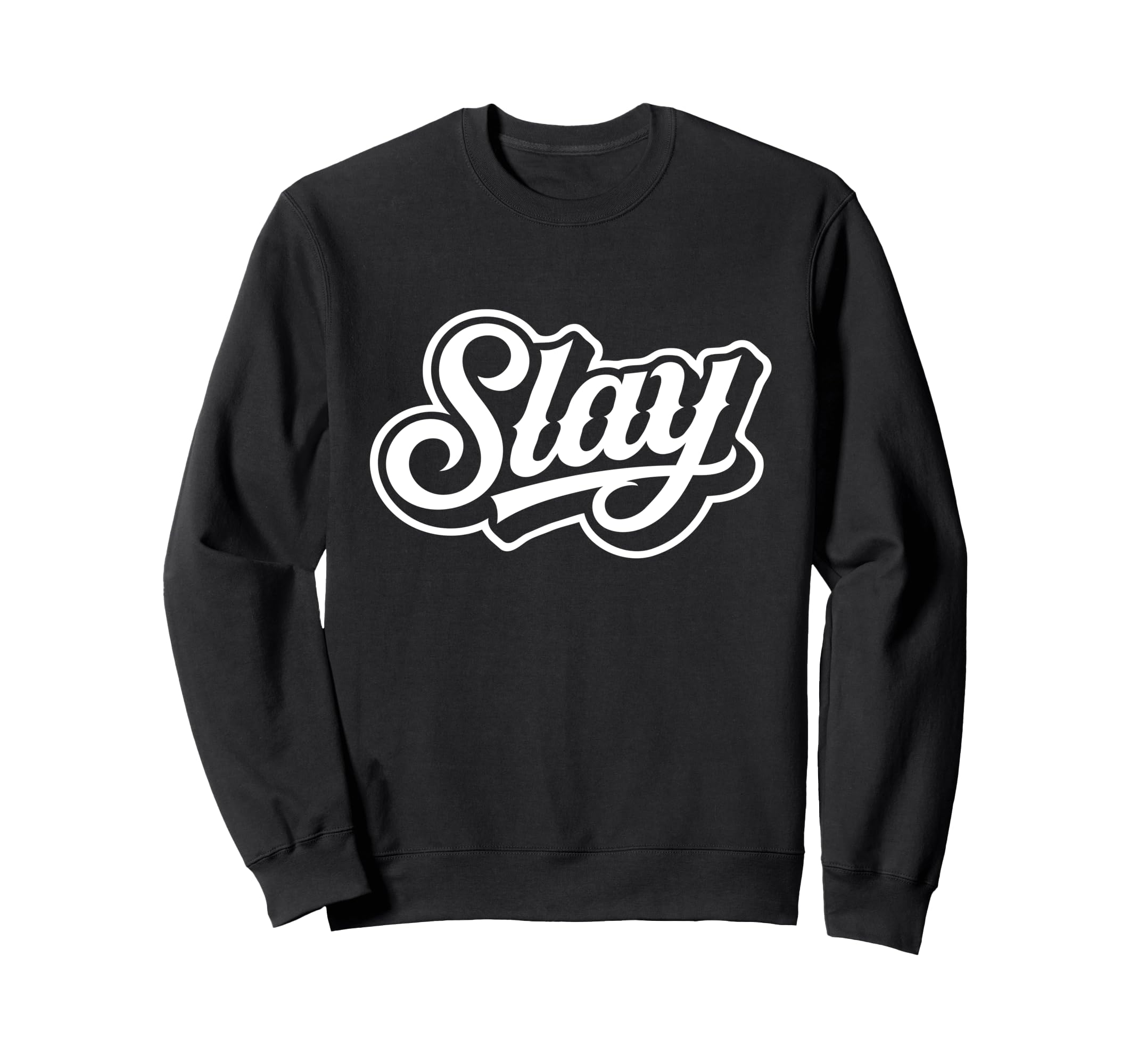 Slay Script Bold Aesthetic Trendy Sweatshirt - Unique Graphic Men Women - T-Shirt, Sweatshirt, Hoodie